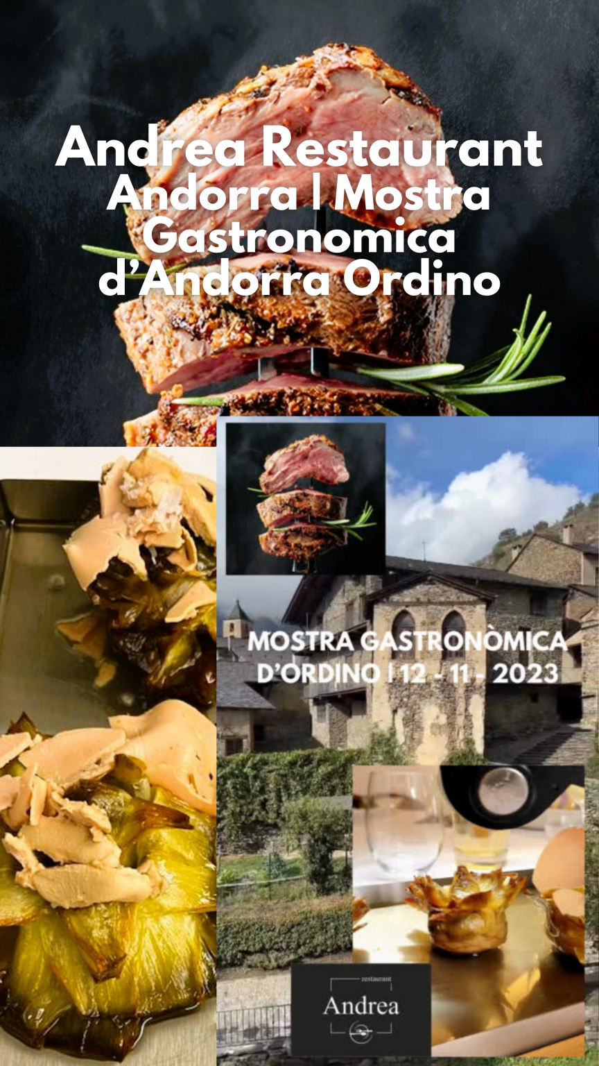Restaurant Andrea Andorra. Mostra Gastronòmica d’Andorra a Ordino.