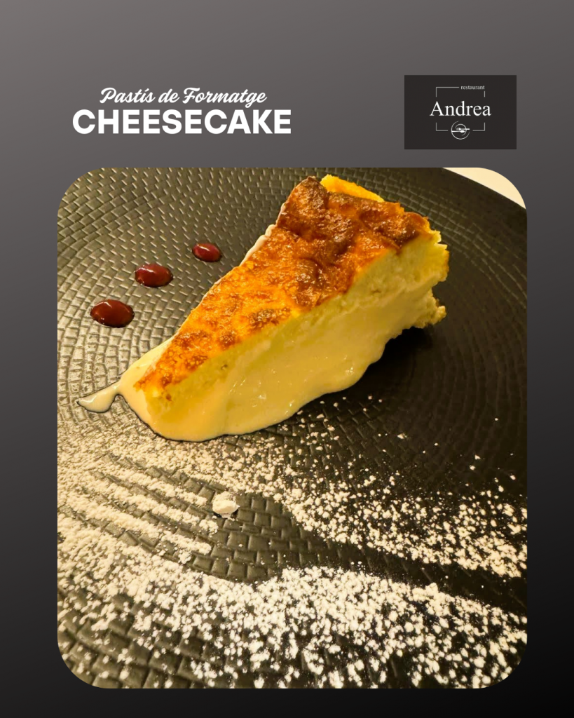 El pastís de formatge més irresistiblement únic d’Andorra – Només a Restaurant Andrea! 🔥✨